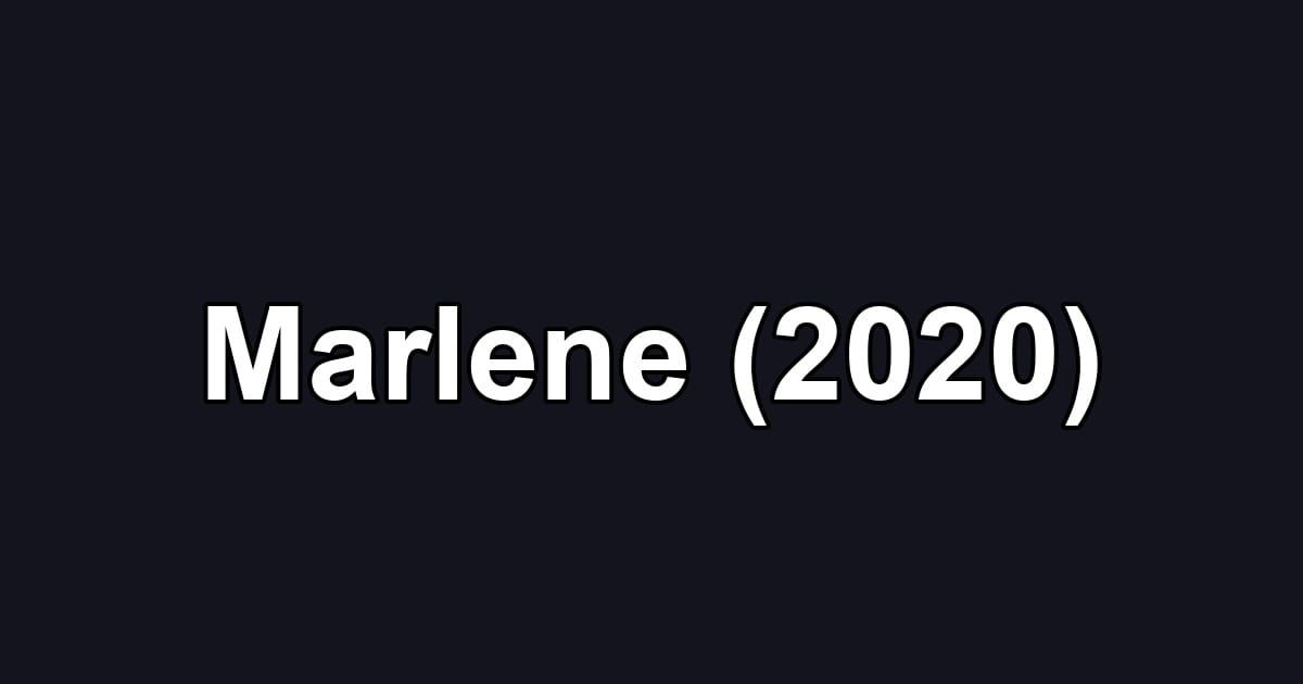 Marlene (2020)
