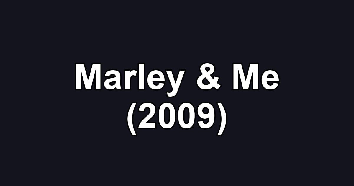 Marley & Me (2009)