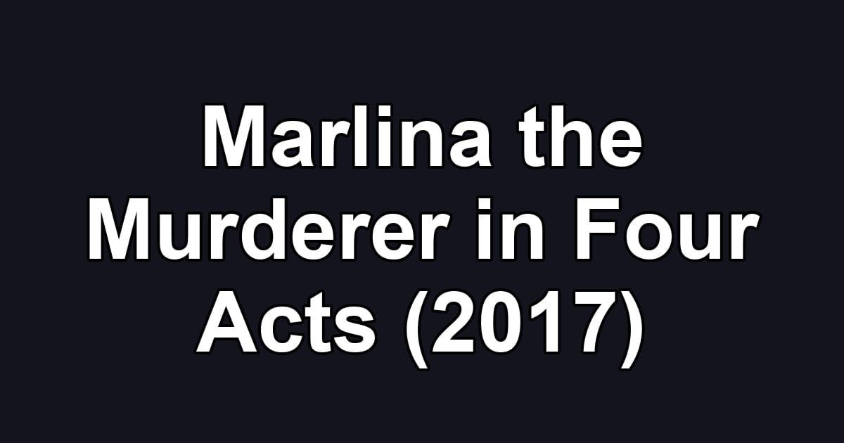 Marlina the Murderer in Four Acts (2017)