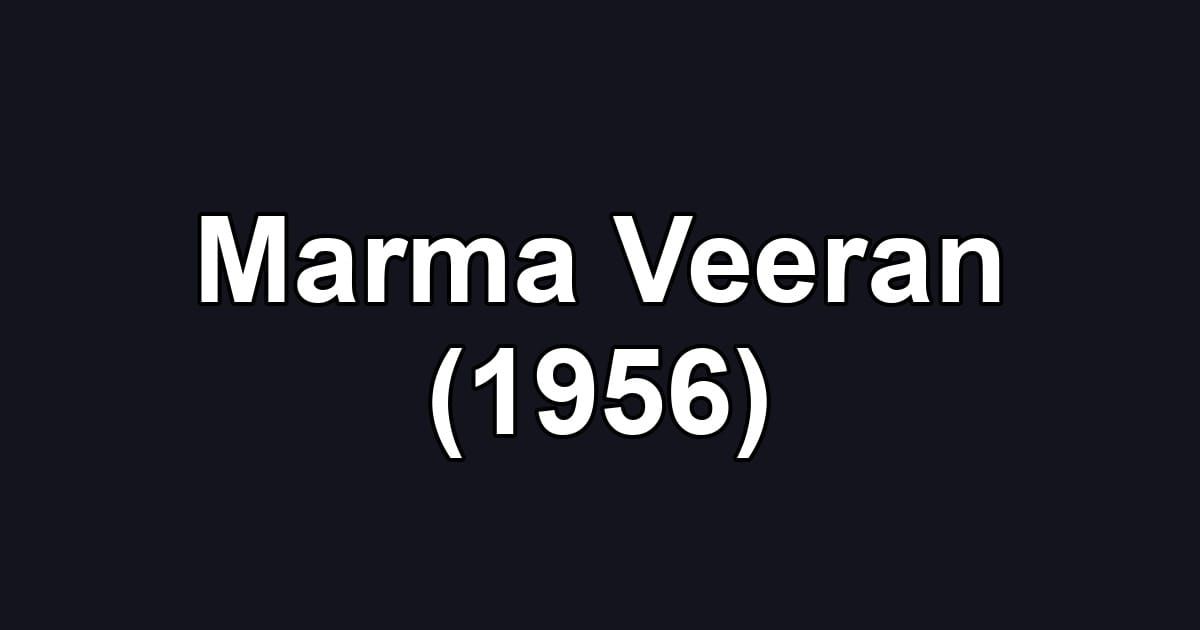 Marma Veeran (1956)
