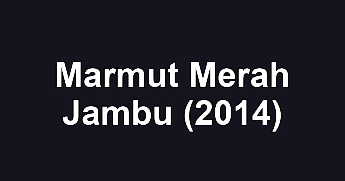 Marmut Merah Jambu (2014)