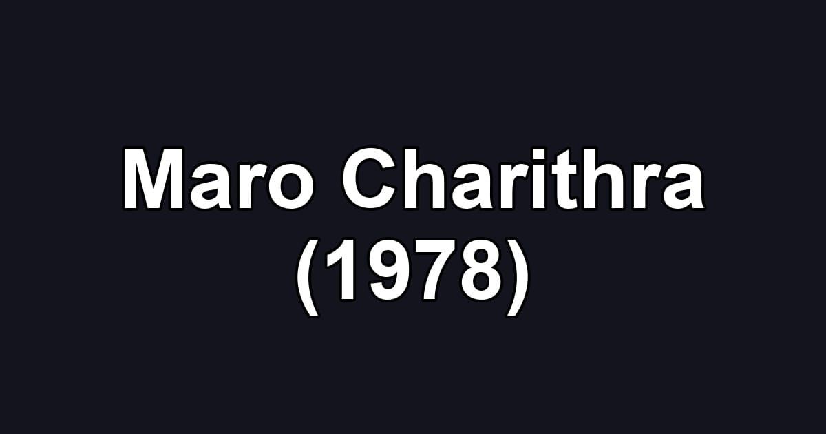 Maro Charithra (1978)