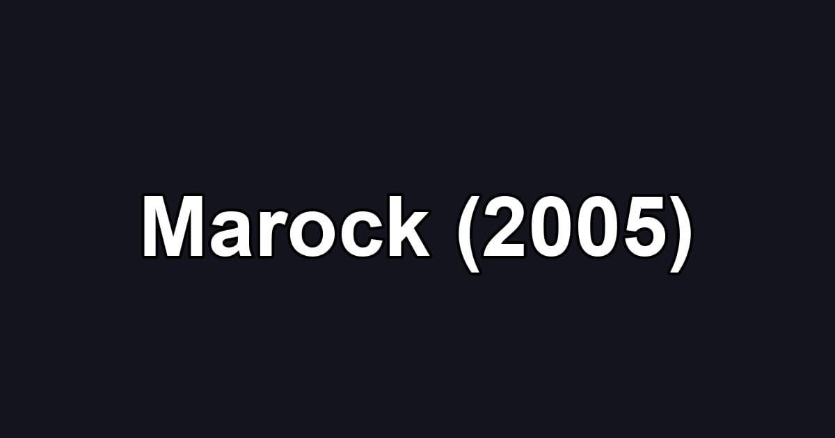 Marock (2005)