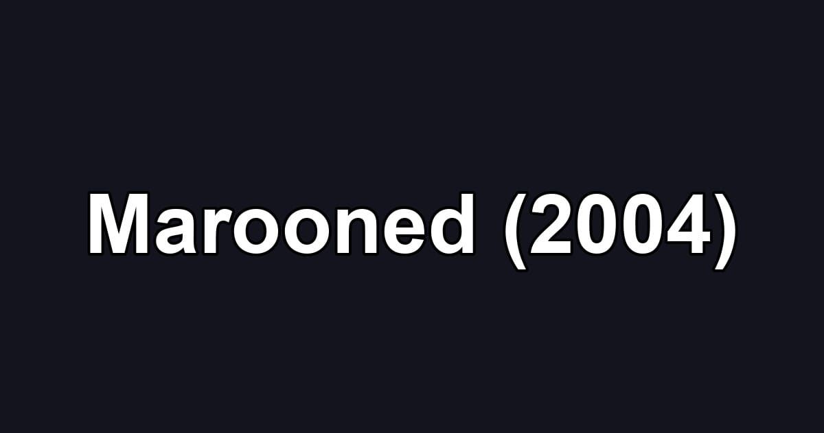 Marooned (2004)