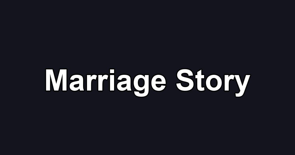 Marriage Story