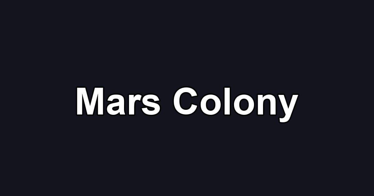 Mars Colony