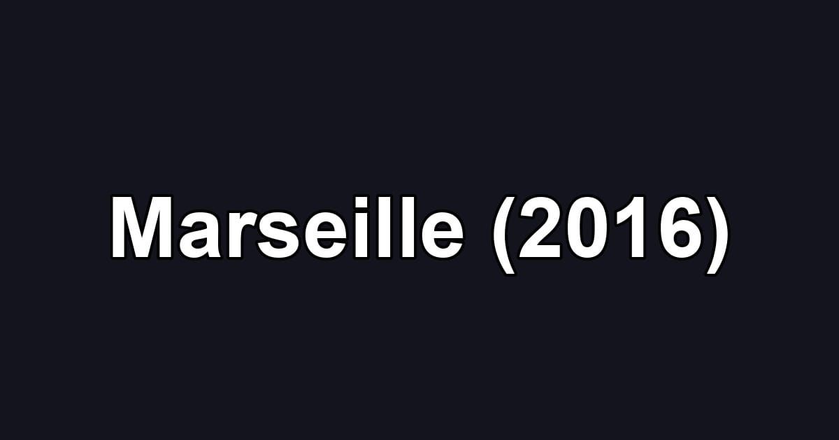 Marseille (2016)