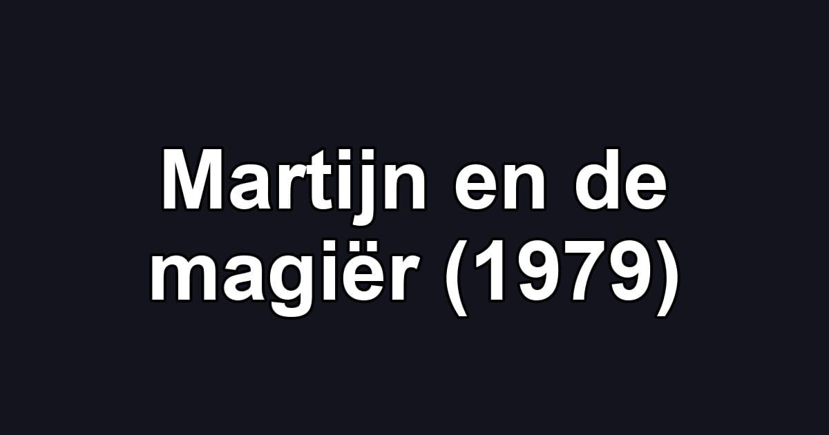 Martijn en de magiër (1979)