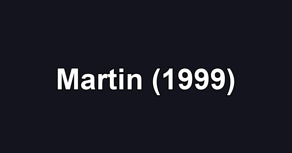 Martin (1999)