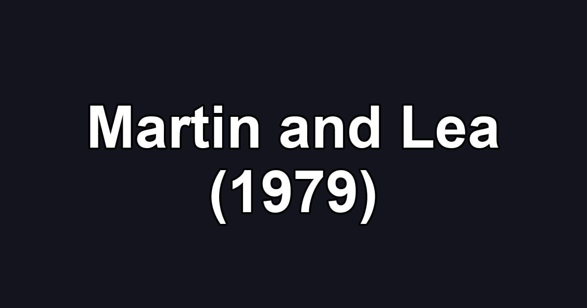 Martin and Lea (1979)