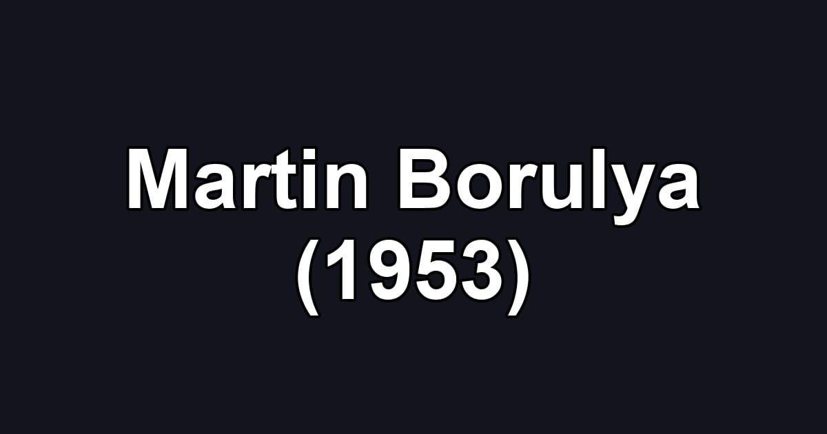 Martin Borulya (1953)