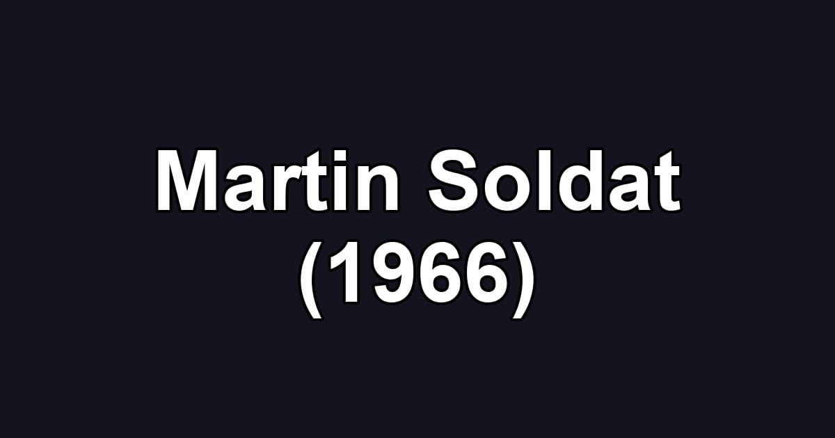 Martin Soldat (1966)
