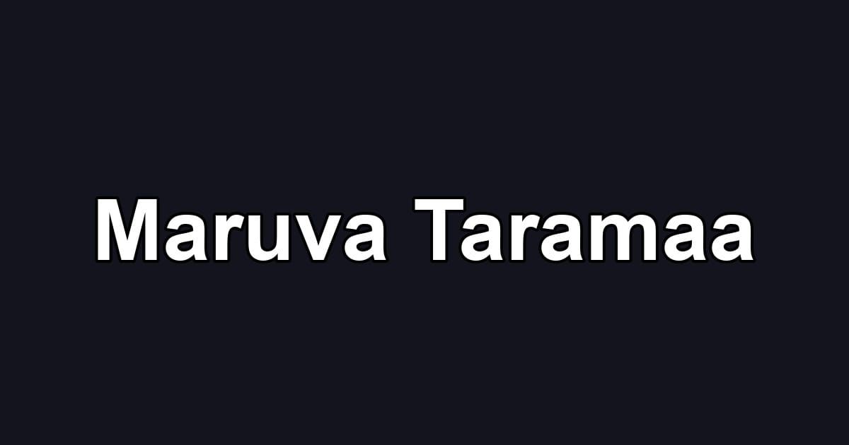Maruva Taramaa