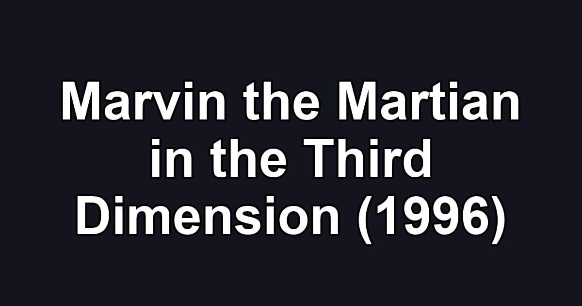 Marvin the Martian in the Third Dimension (1996)