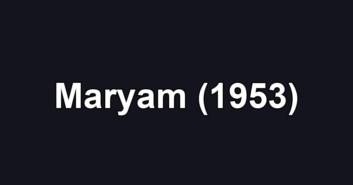Maryam (1953)