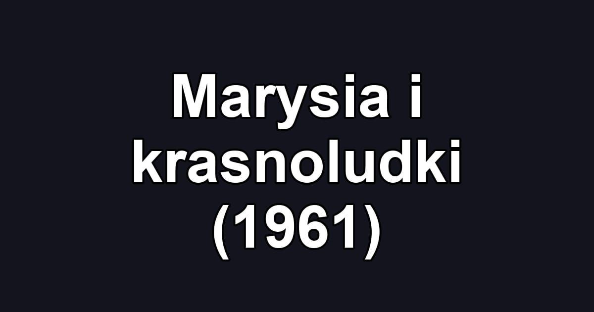 Marysia i krasnoludki (1961)