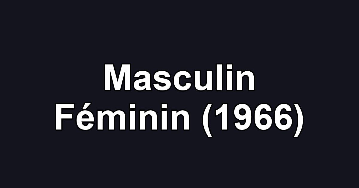 Masculin Féminin (1966)