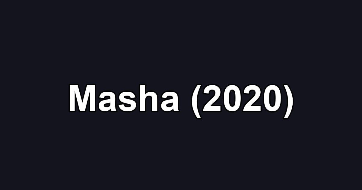 Masha (2020)