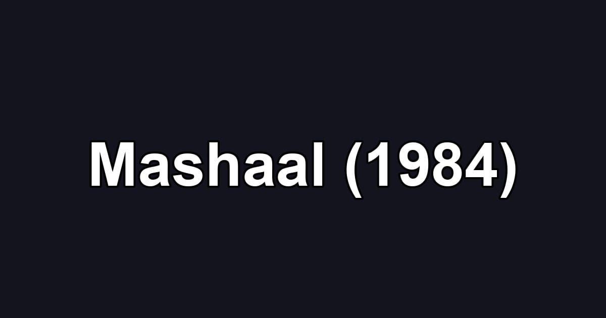 Mashaal (1984)