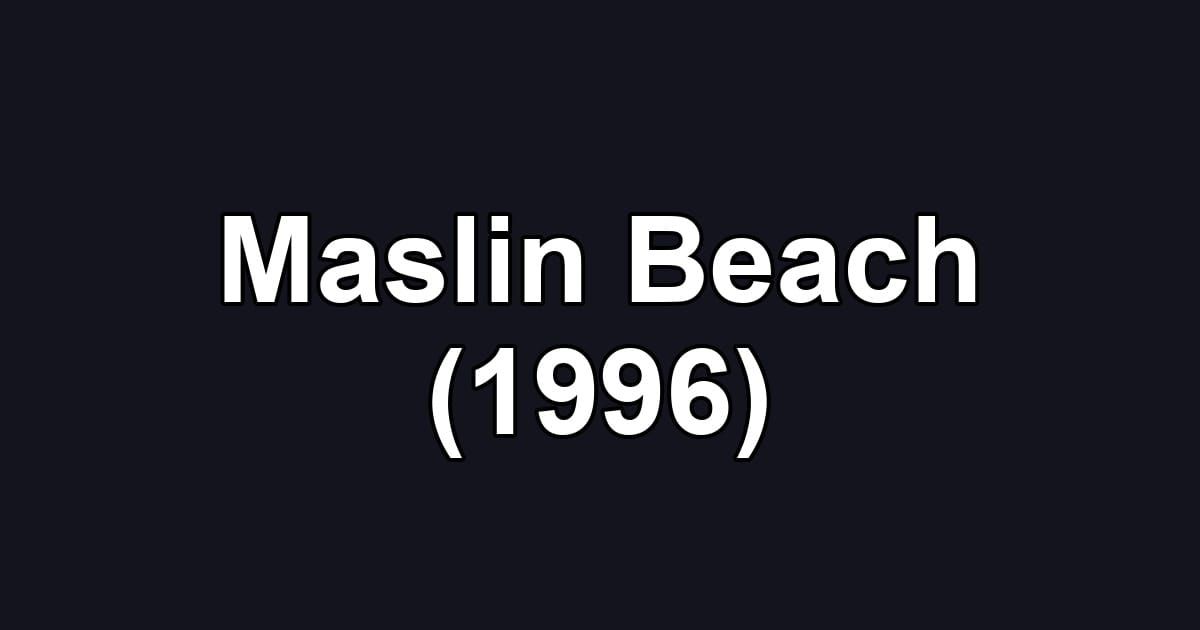 Maslin Beach (1996)