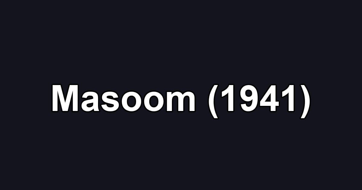 Masoom (1941)