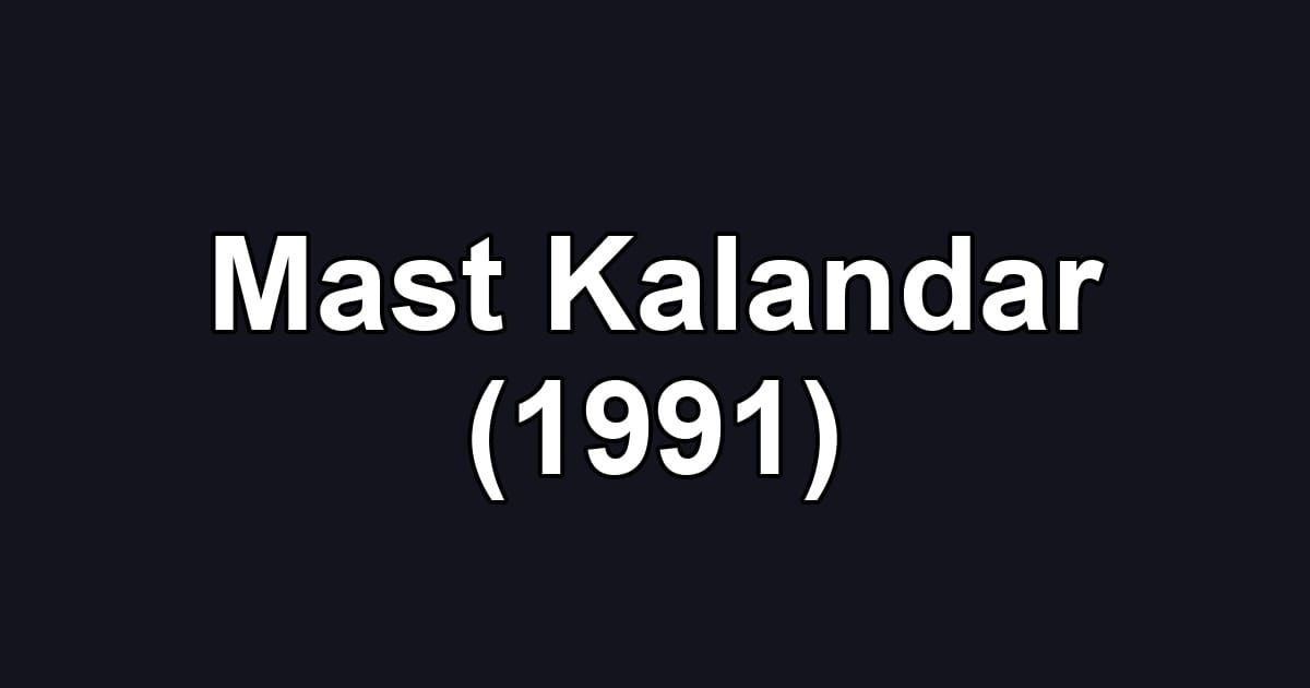 Mast Kalandar (1991)