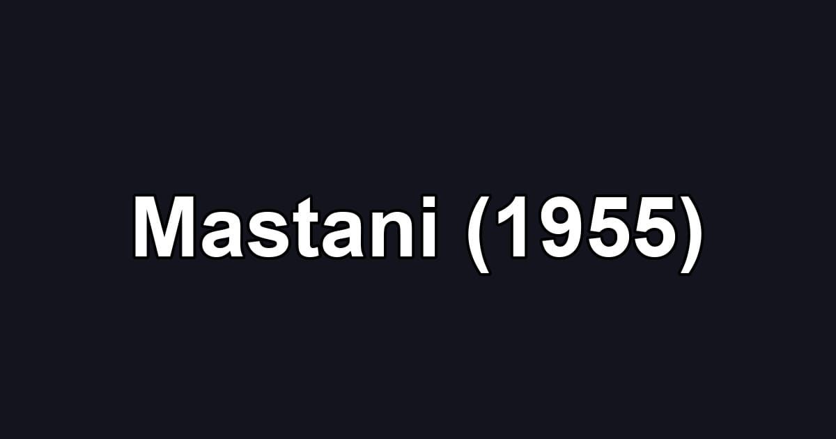 Mastani (1955)