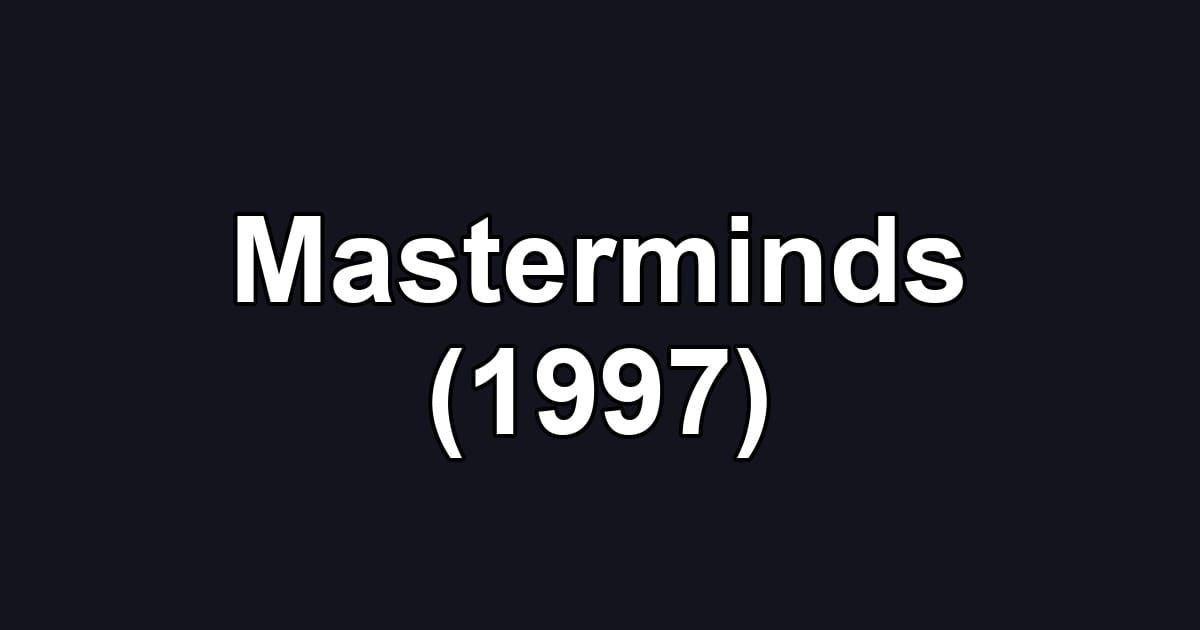 Masterminds (1997)