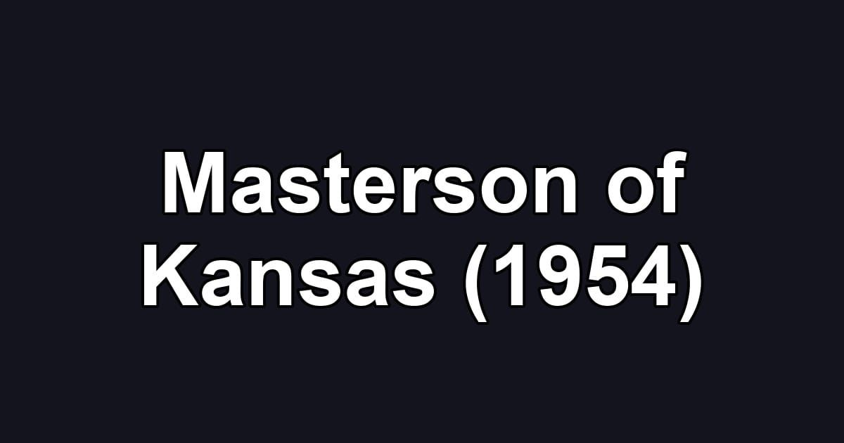 Masterson of Kansas (1954)