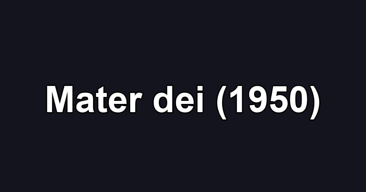 Mater dei (1950)