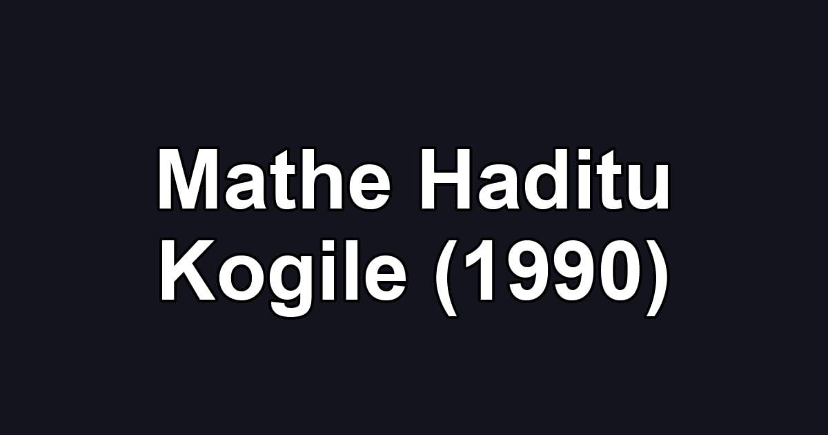 Mathe Haditu Kogile (1990)