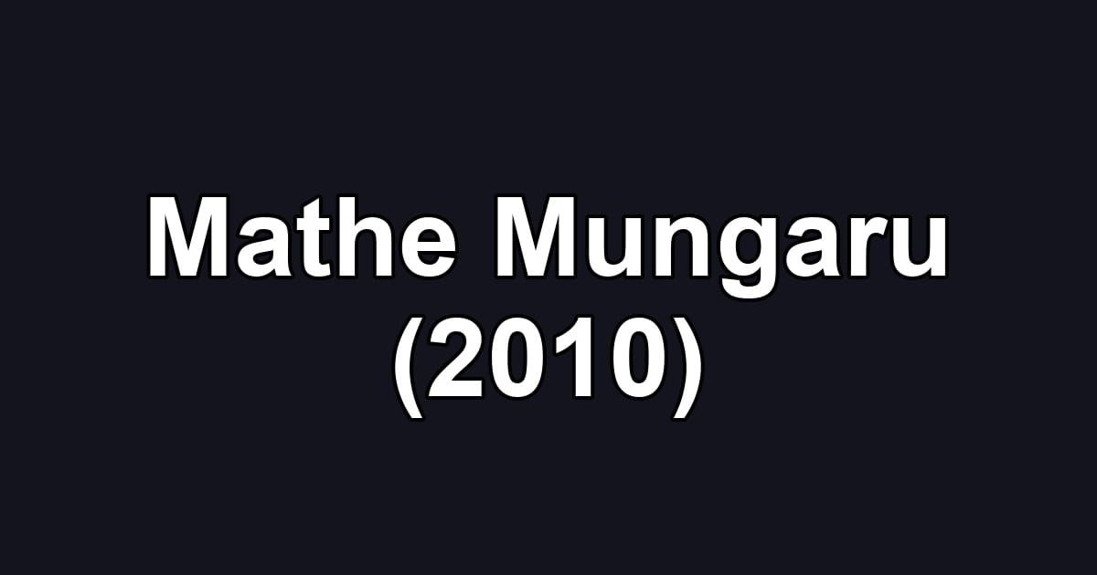 Mathe Mungaru (2010)