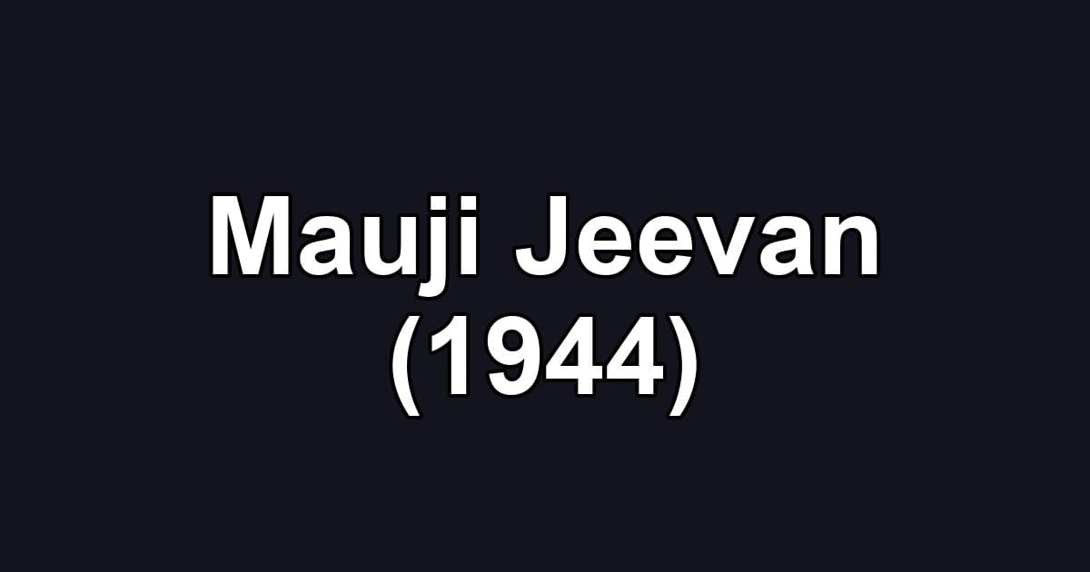 Mauji Jeevan (1944)
