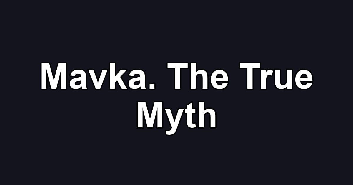 Mavka. The True Myth