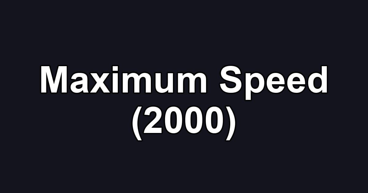 Maximum Speed (2000)