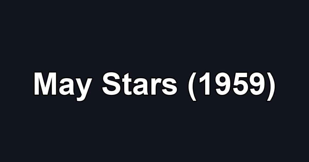 May Stars (1959)