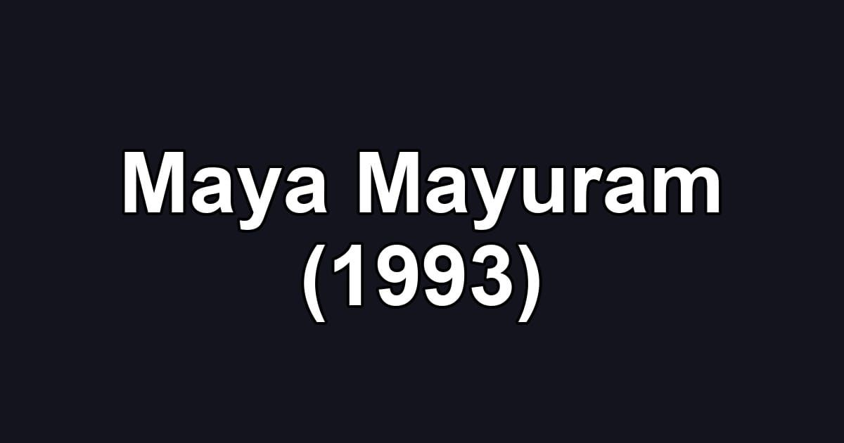 Maya Mayuram (1993)