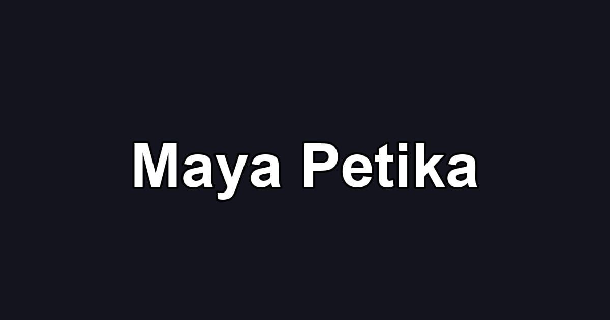 Maya Petika