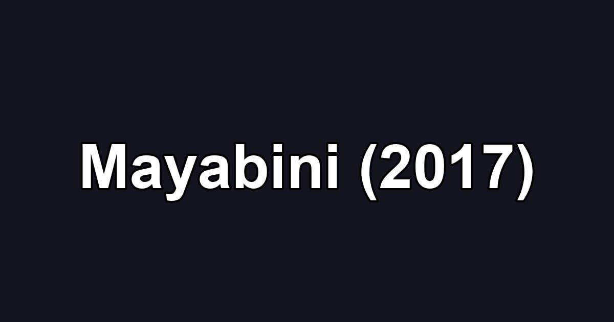 Mayabini (2017)