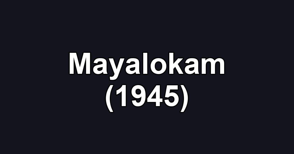 Mayalokam (1945)
