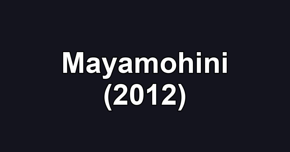 Mayamohini (2012)
