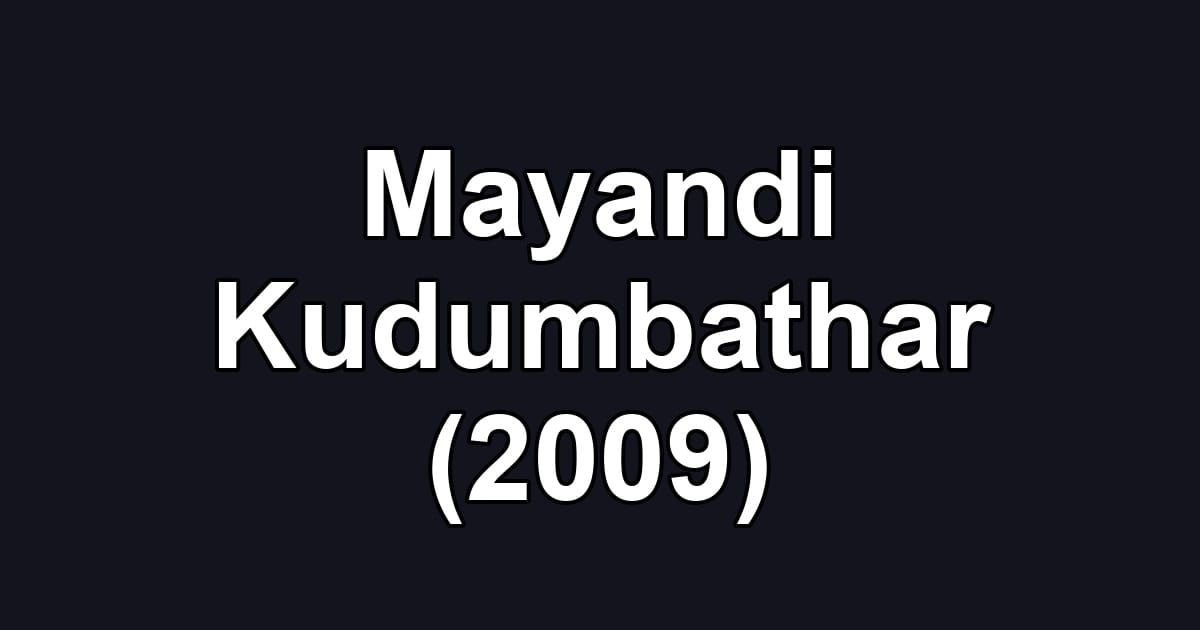 Mayandi Kudumbathar (2009)