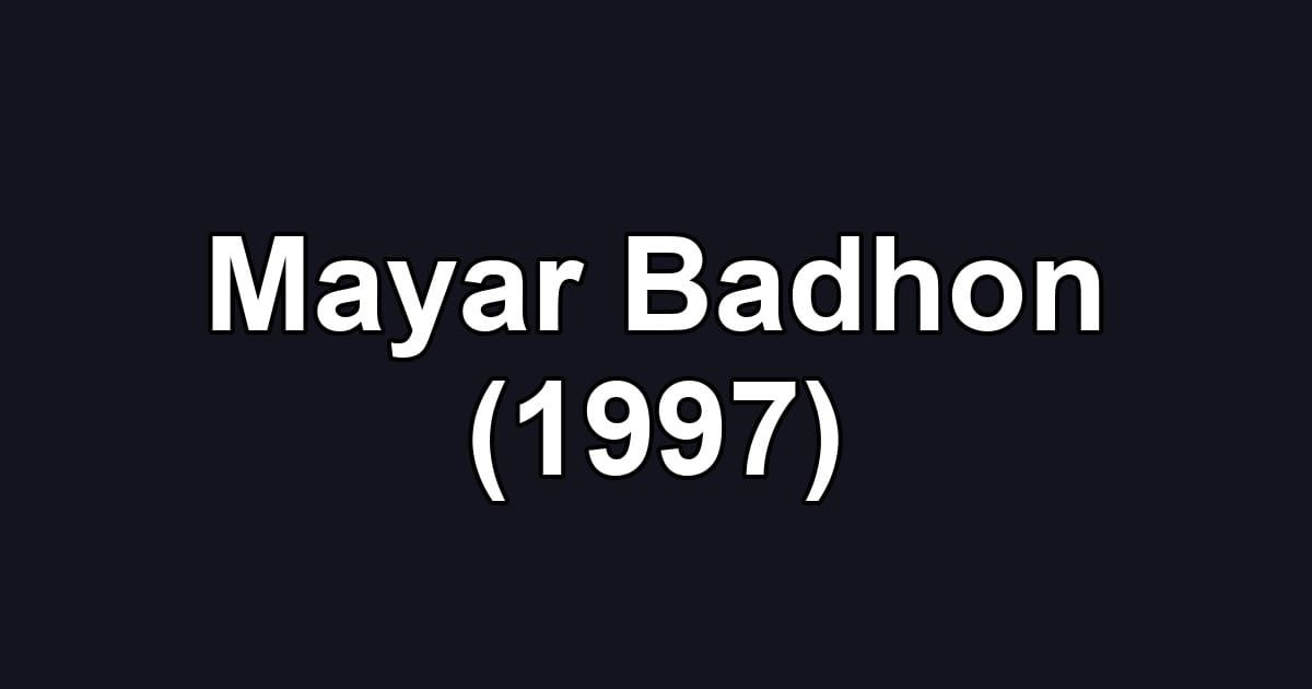 Mayar Badhon (1997)
