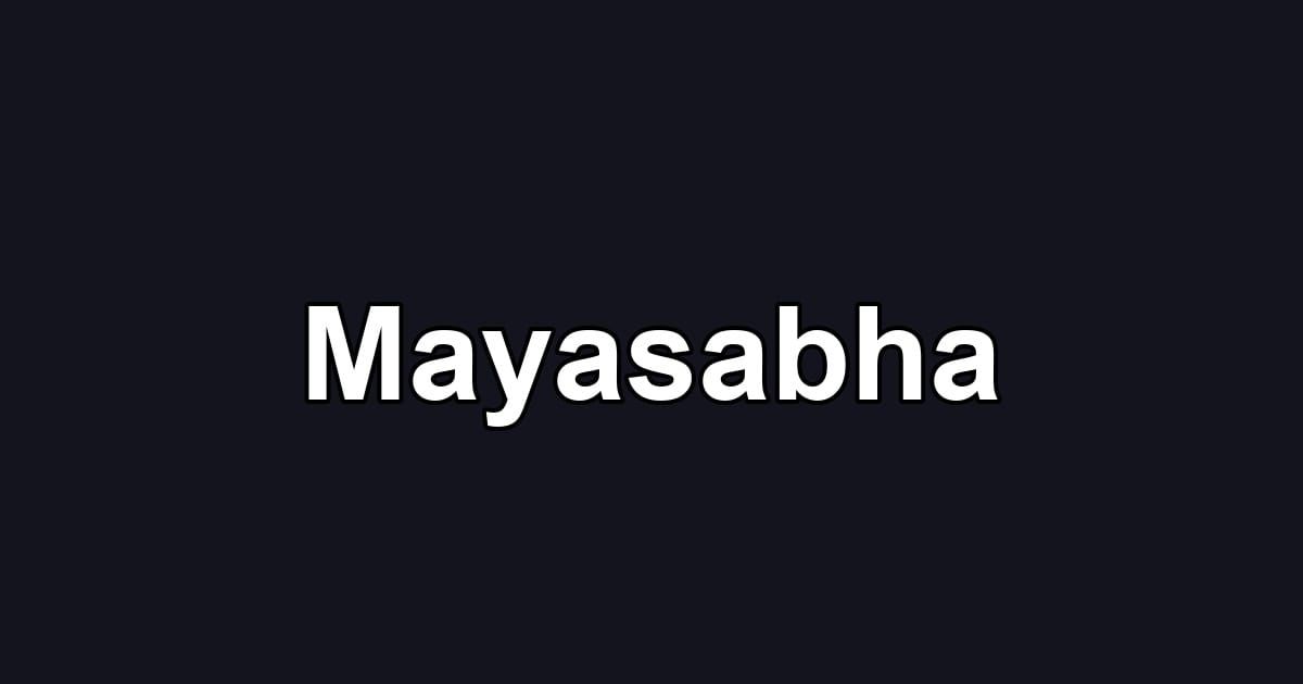 Mayasabha