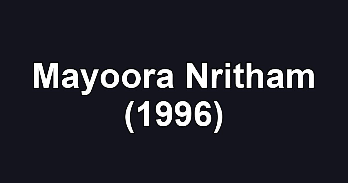 Mayoora Nritham (1996)
