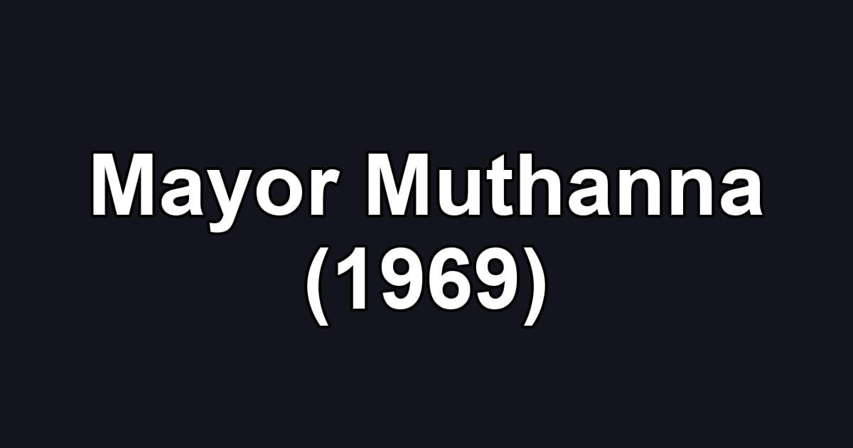 Mayor Muthanna (1969)