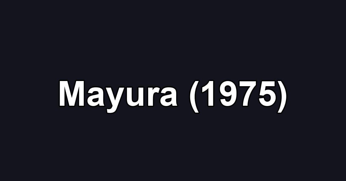 Mayura (1975)