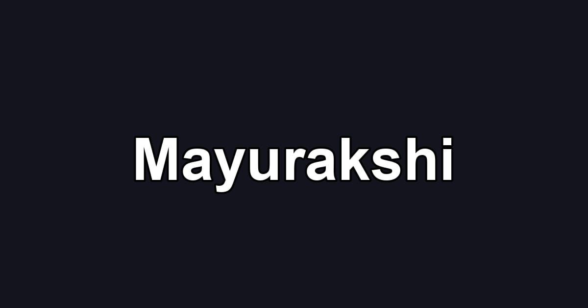 Mayurakshi