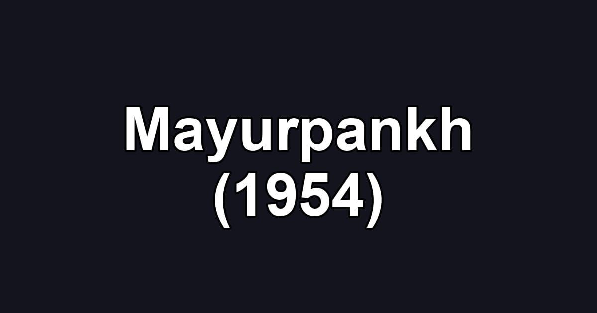 Mayurpankh (1954)