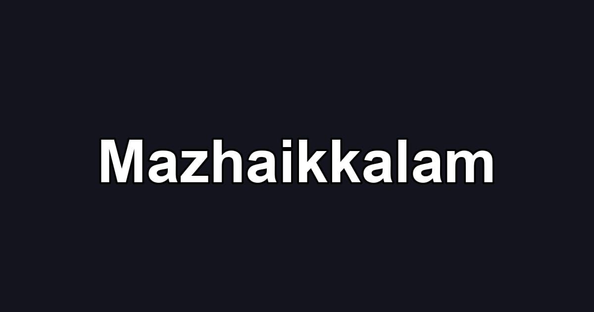 Mazhaikkalam